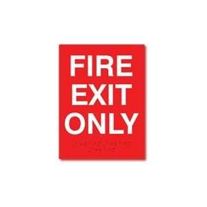  ADA Compliant Fire Exit Only Sign   6x8