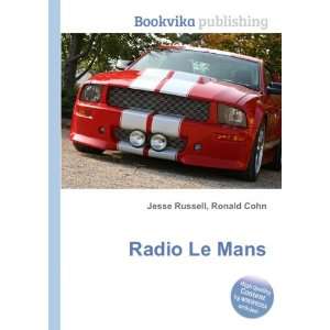  Radio Le Mans Ronald Cohn Jesse Russell Books