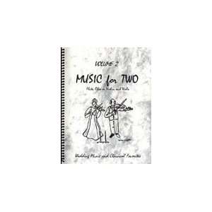  Music for Two, Volume 2 for Flute or Oboe or Violin and 