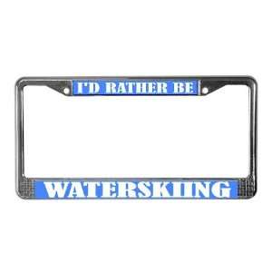  Rather Be Water Skiing Funny License Plate Frame by 