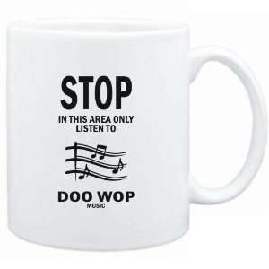   only listen to Doo Wop music  Music 