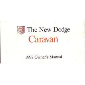  The New Dodge Caravan 1997 Owners Manual: Everything Else
