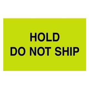  3 x 5 Hold Do Not Ship Labels (500 per Roll) Office 