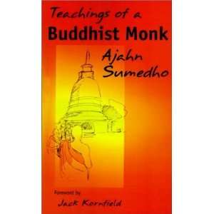  Teachings of a Buddhist Monk [Paperback] Ajahn Sumedho 