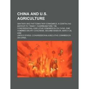  China and U.S. agriculture sanitary and phytosanitary 