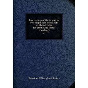  Proceedings of the American Philosophical Society held at 