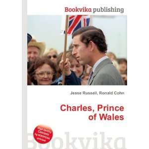 Charles, Prince of Wales Ronald Cohn Jesse Russell Books