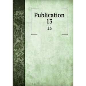  Publication. 13 American Sociological Association. Papers 