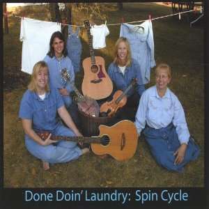  Spin Cycle Done Doin Laundry Music