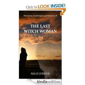 The Last Witch Woman Sally Jordan  Kindle Store