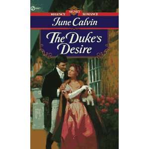 The Dukes Desire June Calvin 9780451187673  Books