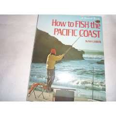  How to Fish the Pacific Coast Ray Cannon Books