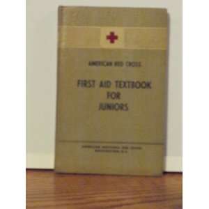  First Aid Textbook for Juniors: American Red Cross: Books