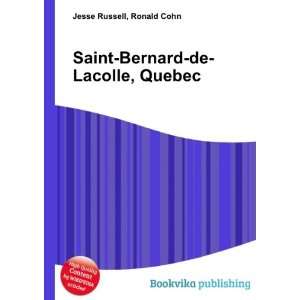  Saint Bernard, Quebec Ronald Cohn Jesse Russell Books
