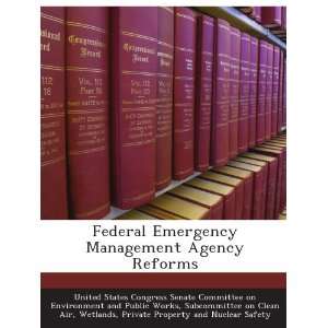 Agency Reforms: Subcommittee on Clean Air, Wetlands, Private Property 