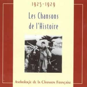  Les Chansons de lHistoire 1925 1929 Various Music