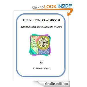 The Kinetic Classroom Activities that Move Students to Learn Renee 