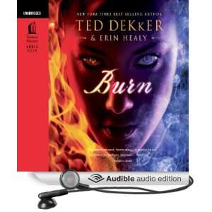  Burn (Audible Audio Edition) Ted Dekker, Ann Harrison 