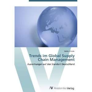  Trends im Global Supply Chain Management: Auswirkungen auf 