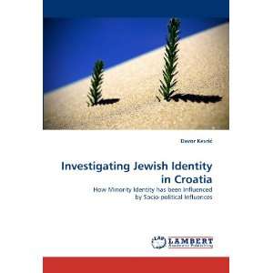  Investigating Jewish Identity in Croatia How Minority 