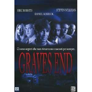  Graves End: Eric Roberts, Steven Williams, James Marlowe 
