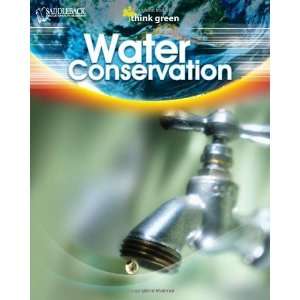  Water Conservation/Think Green [Paperback] Saddleback 