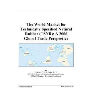  The World Market for Technically Specified Natural Rubber 