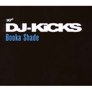  DJ Kicks (Ltd Ed O Card) Booka Shade Music