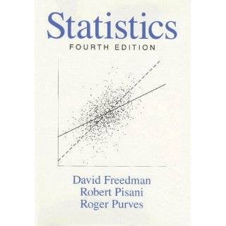 Statistics, 4th Edition by David Freedman, Robert Pisani and Roger 
