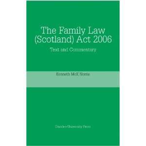  Family Law (Scotland) Act, 2006 (9781845860073): Kenneth 