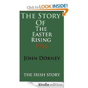 The Story Of The Easter Rising, 1916 (The Story Of Series) John 