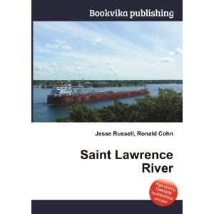  Saint Lawrence River Ronald Cohn Jesse Russell Books