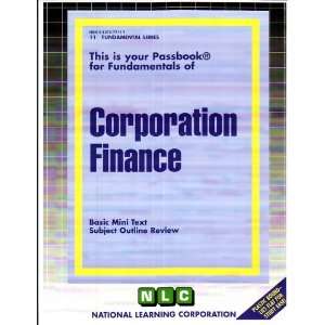  Corporation Finance: Basic Mini Text, Subject Outline Review 