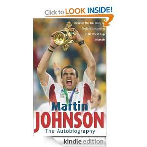 Martin Johnson The Autobiography Martin Johnson  Kindle 