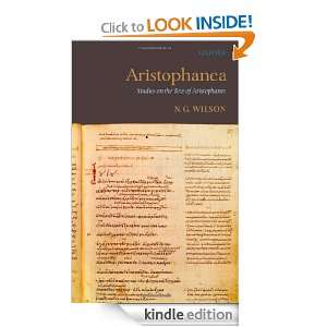 Aristophanea Studies on the Text of Aristophanes N. G. Wilson 