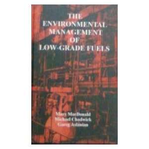  The Environmental Management of Low Grade Fuels 