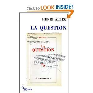  La Question (French Edition) (9782707320629) Henri Alleg Books