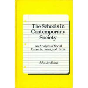  The schools in contemporary society An analysis of social 