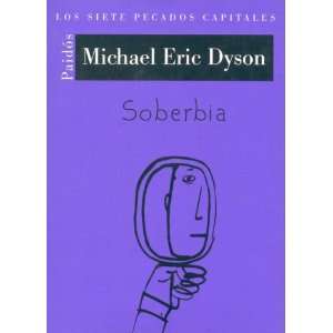   Spanish Edition) (9788449318825) Michael Eric Dyson, Miguel Martinez