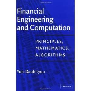  Financial Engineering and Computation Principles 