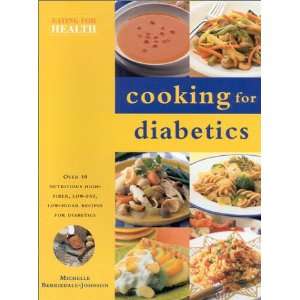  Cooking for Diabetics (Eating For Health) (9780754808039 