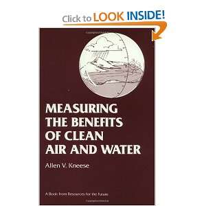  Measuring the Benefits of Clean Air and Water (Rff Press 