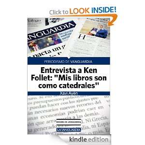 Ken Follet: Mis libros son como catedrales (Spanish Edition): Xavi 