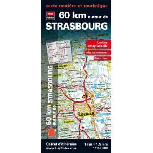  60 km autour de Strasbourg (9782309060107) Collectif 