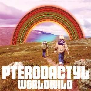  Worldwild [Vinyl] Pterodactyl Music