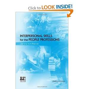Interpersonal Skills for the People Professions Learning from 