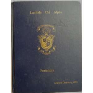  Lambda Chi Alpha Fraternity Alumni Directory 1991 