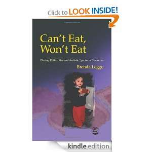 Cant Eat, Wont Eat Dietary Difficulties and Autistic Spectrum 