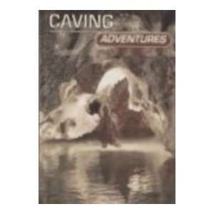  Caving Adventures (Dangerous Adventures (Capstone 
