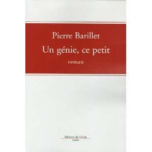  Un gÃ©nie, ce petit (French Edition) (9782877065849 